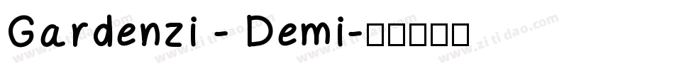 Gardenzi - Demi字体转换